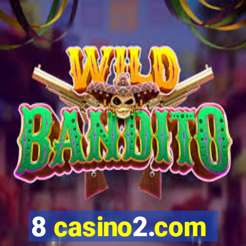 8 casino2.com